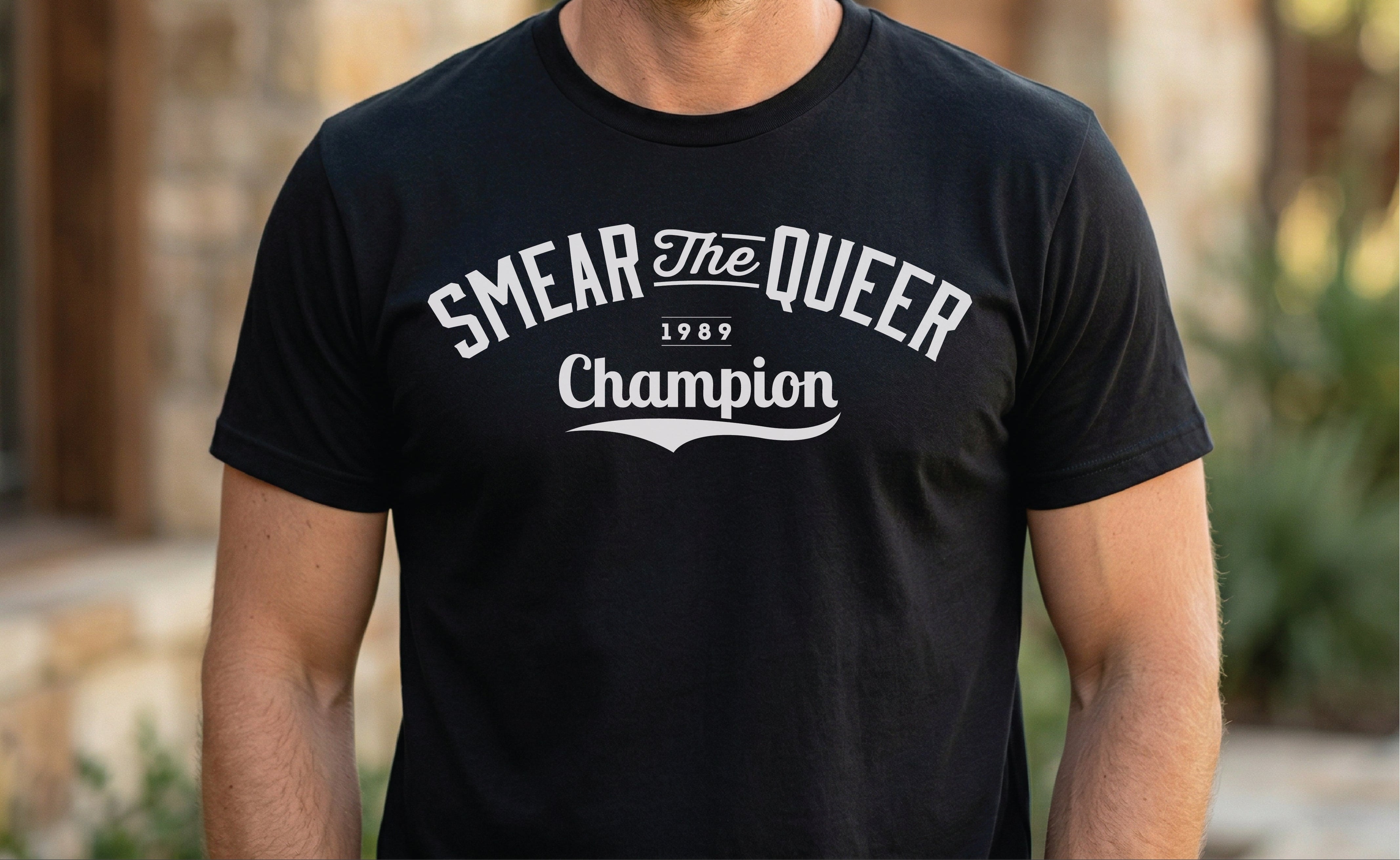 Smear The Queer Champion